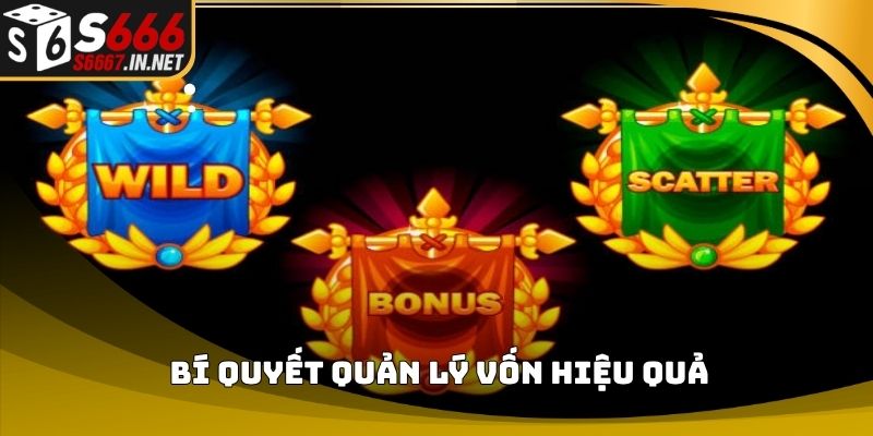 Bí quyết quản lý vốn hiệu quả