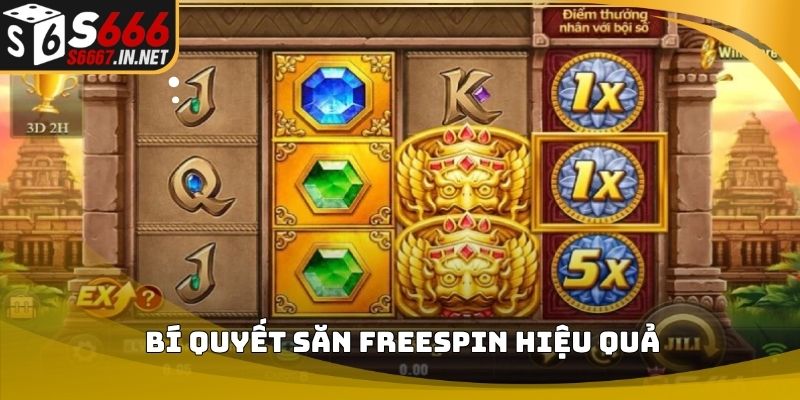 Bí quyết săn freespin hiệu quả
