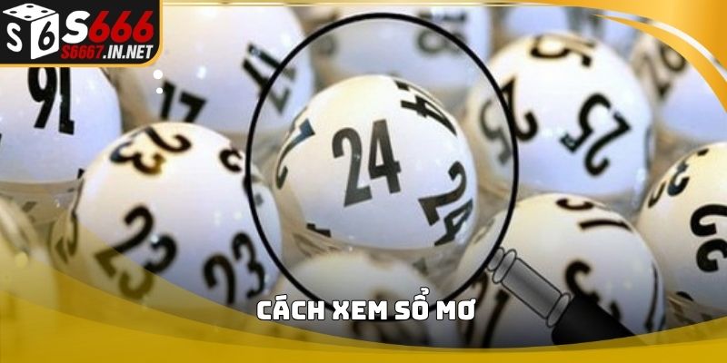 Cách xem sổ mơ