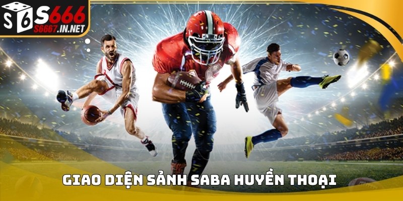 Giao diện sảnh Saba trong Thể Thao S666