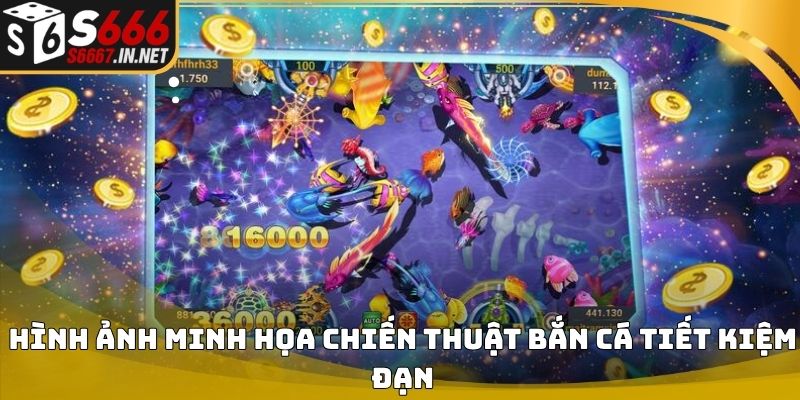 Hình ảnh minh họa chiến thuật bắn cá tiết kiệm đạn