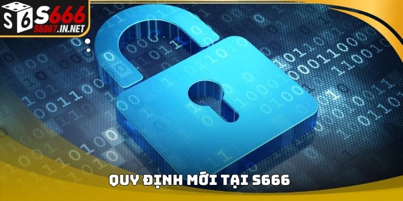 Quy định mới trong nội dung chính sách bảo mật của nền tảng